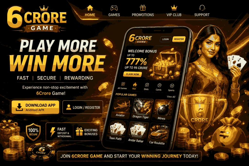 6CRORE Game Latest Earning APP Download for Android 2026